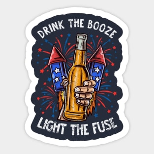 Drink The Booze Light The Fuse 4th Of July Fireworks Celebration Sticker